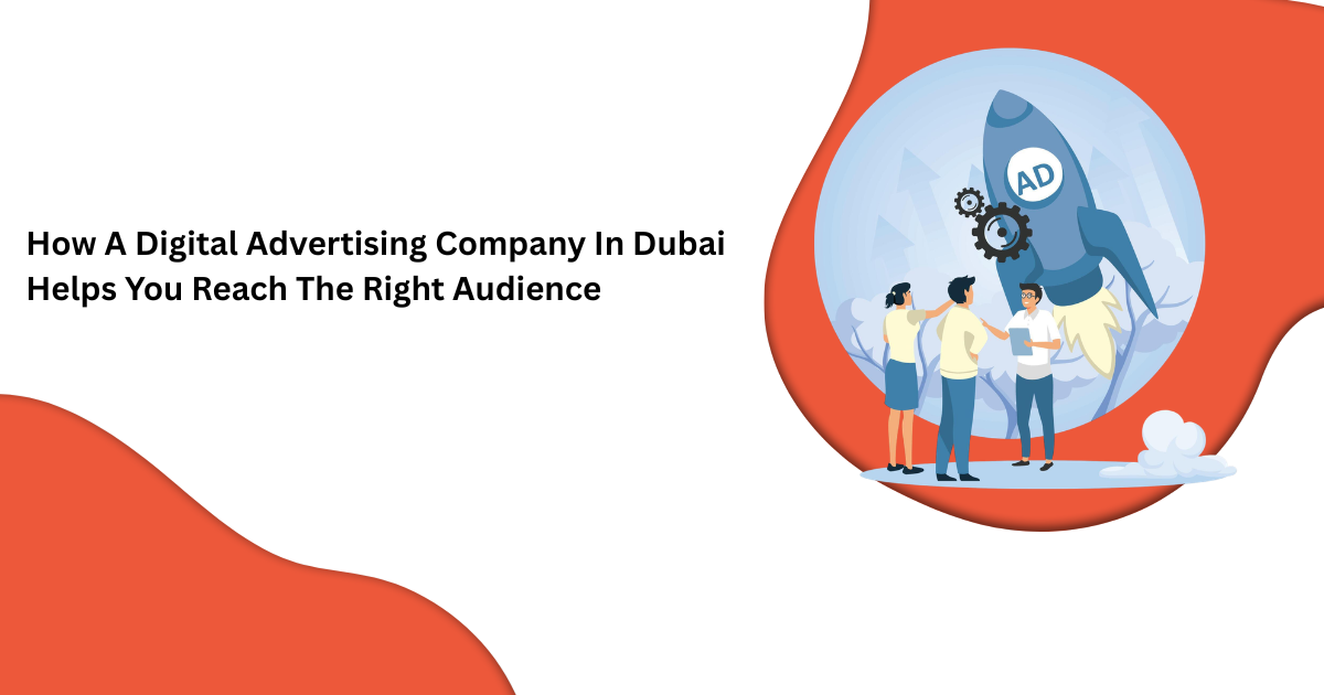 digital advertising company in Dubai
