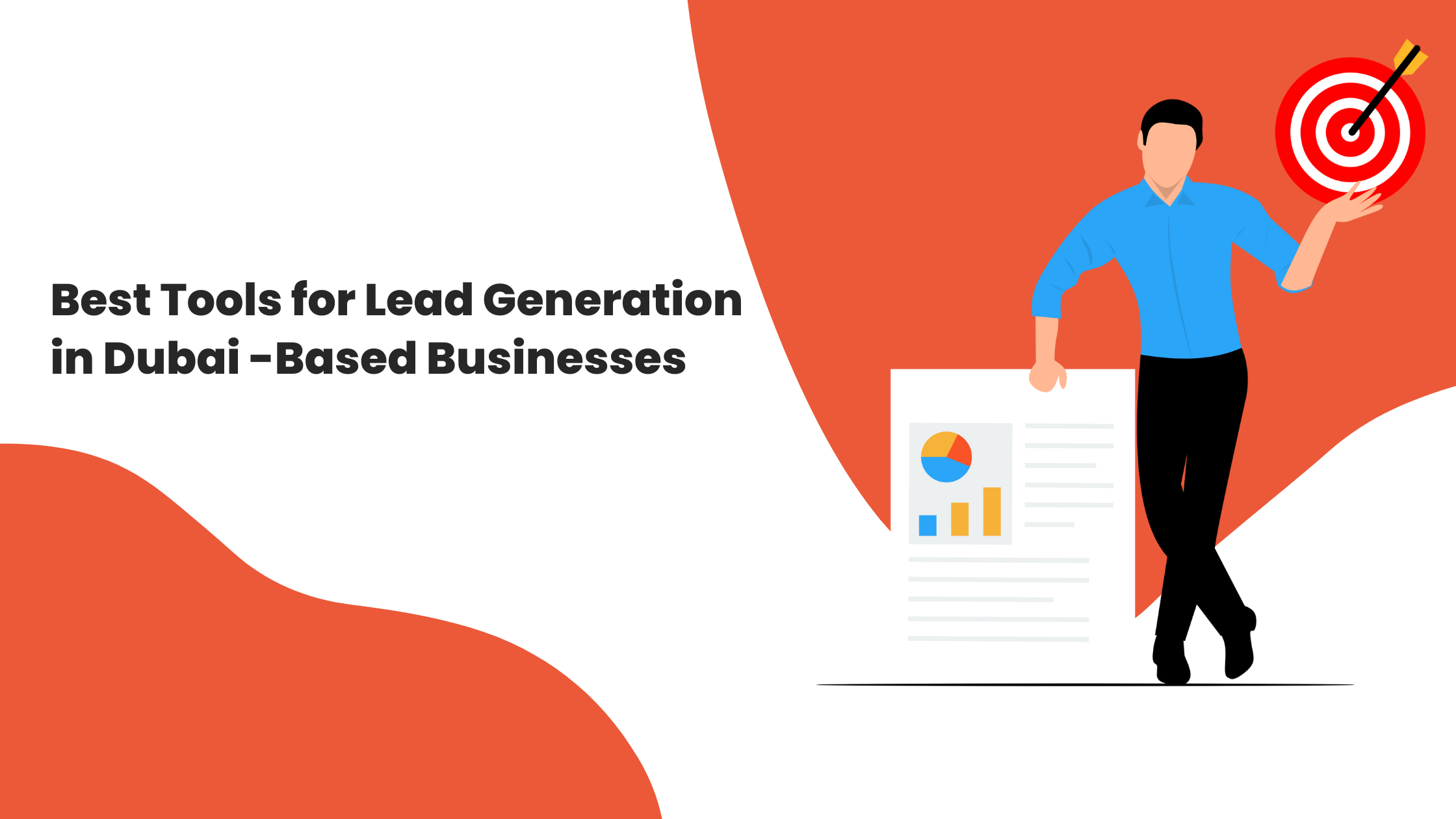 Best Tools for Lead Generation in Dubai -Based Businesses