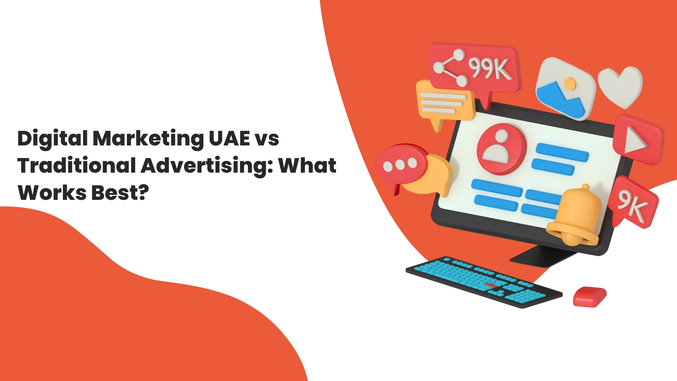 التسويق الرقمي في الإمارات مقابل الإعلانات التقليدية