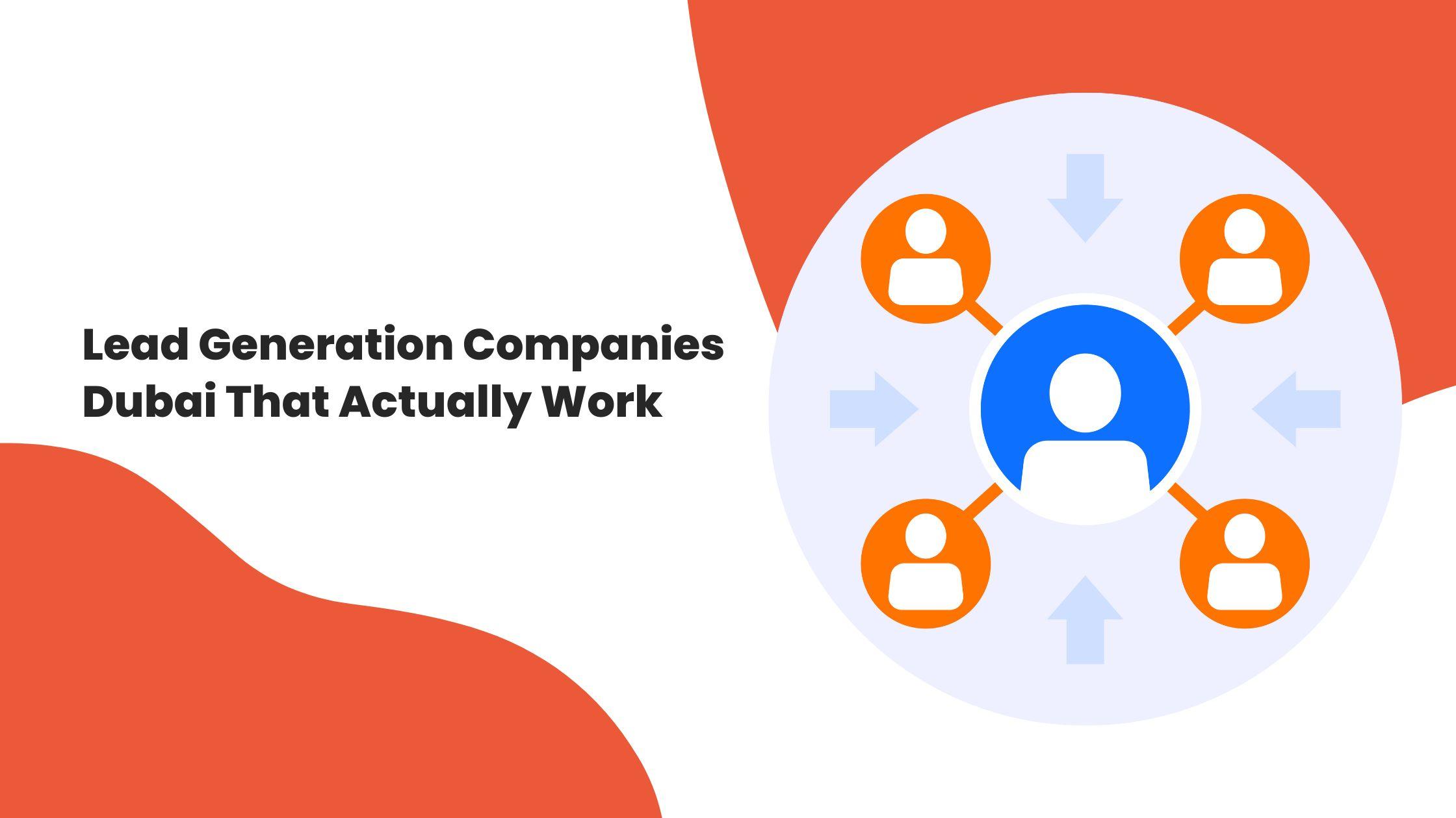 Lead generation companies Dubai