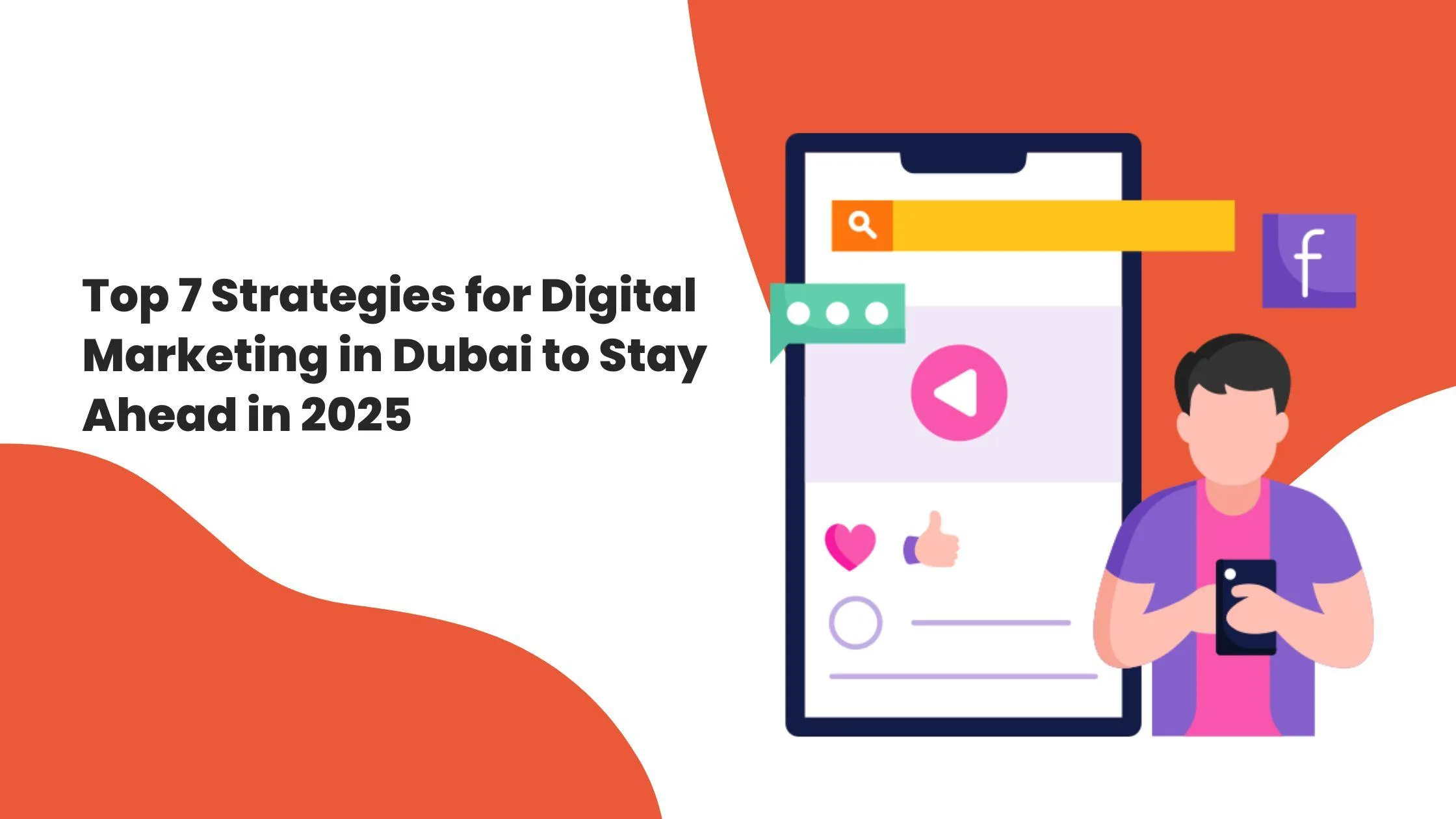 7 استراتيجيات لتحقيق النجاح في التسويق الرقمي في دبي 2025