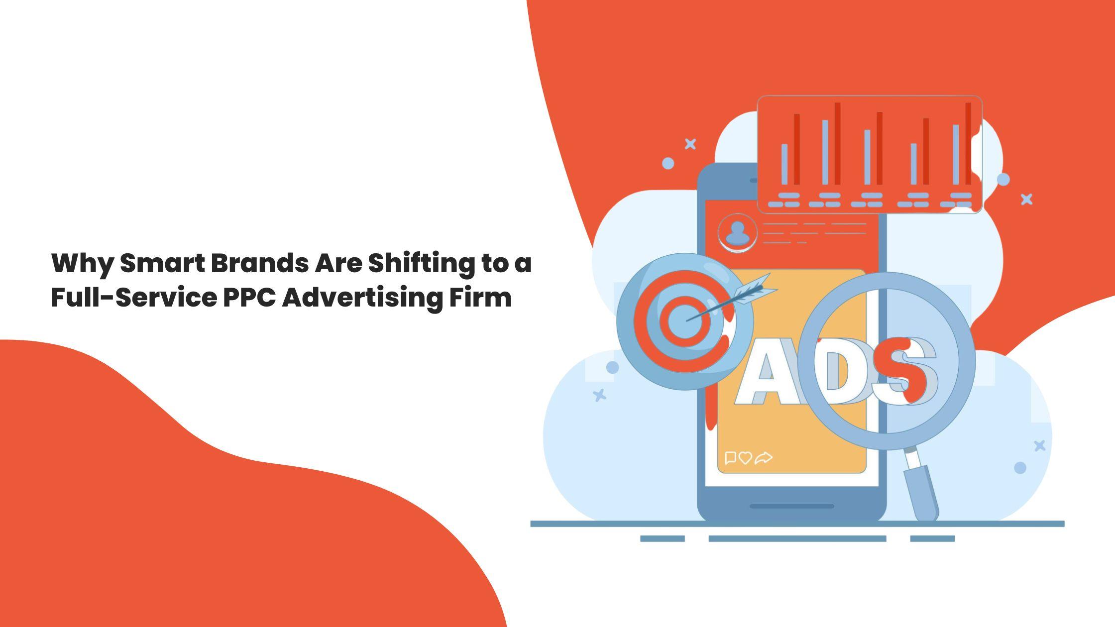 ليه العلامات التجارية الذكية تفضل التعامل مع شركة إعلانات PPC متكاملة الخدمات في دبي