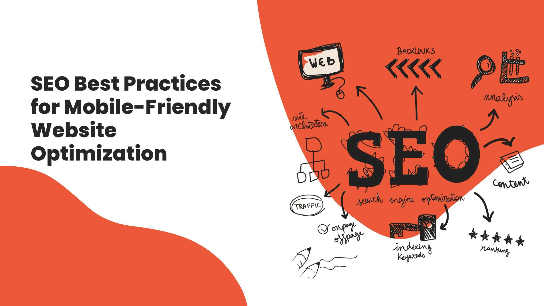 SEO Best Practices for Mobile-Friendly Website Optimization